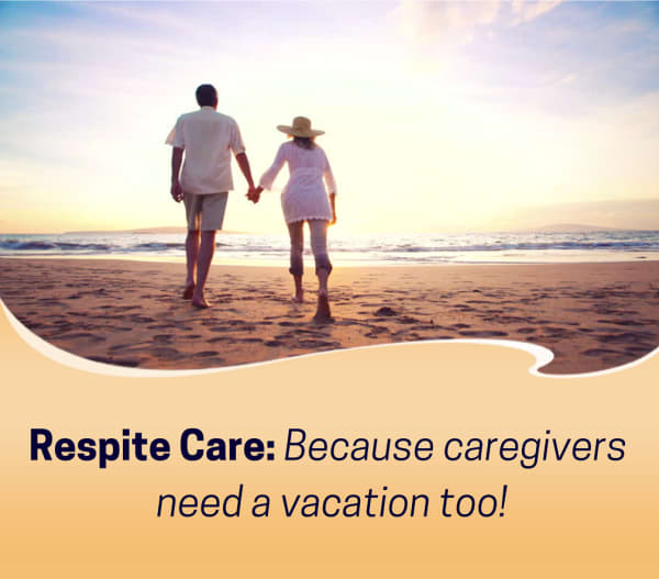 Respite Care: Because Caregivers Need a Vacation Too!